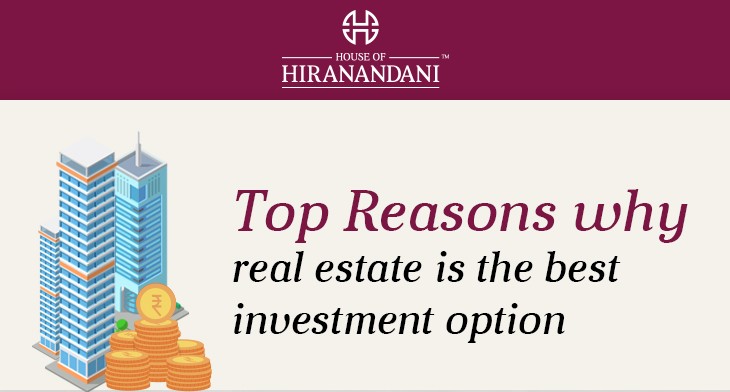 Top reasons why Real Estate is the best investment option