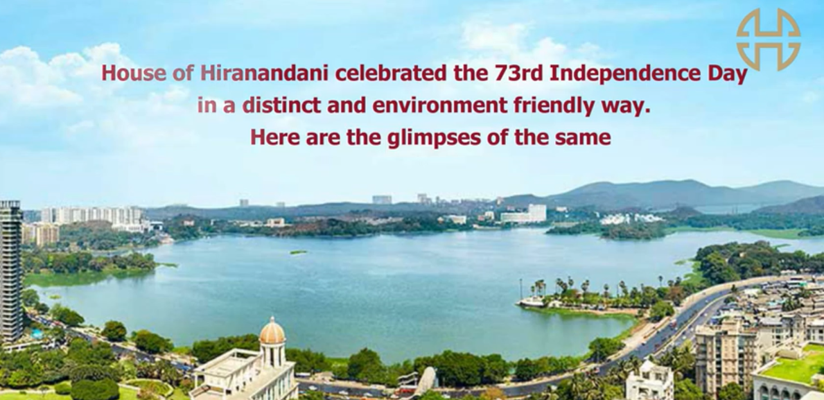 House Of Hiranandani celebrates a Green Independence Day 2019